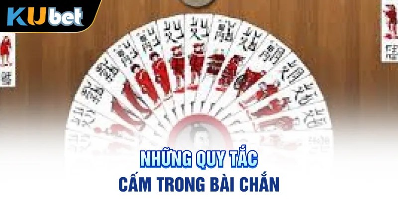 nhung-quy-tac-cam-trong-bai-chan